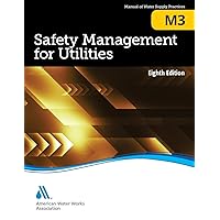 M3 Safety Management for Utilities, Eighth Edition