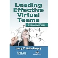 Leading Effective Virtual Teams Leading Effective Virtual Teams Paperback Kindle Hardcover