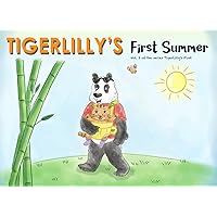 TigerLilly's First Summer