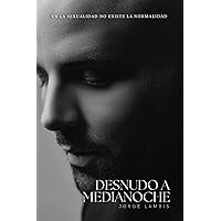 Desnudo a medianoche (Spanish Edition)