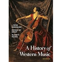 A History of Western Music A History of Western Music Hardcover Paperback