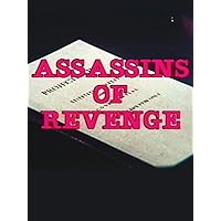 Assassins Of Revenge