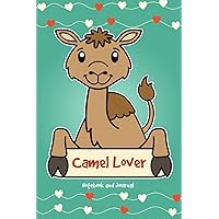 Camel Lover Notebook and Journal: 120-Page Lined Notebook for Writing and Journaling (6 x 9) (Camel Notebook)