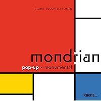 Mondrian, pop-up monumental Mondrian, pop-up monumental Hardcover