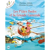 Les P'tites Poules et la Grande Casserole - tome 12 (12) Les P'tites Poules et la Grande Casserole - tome 12 (12) Paperback Kindle Hardcover