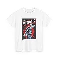 The Mechanic T-Shirt, Great Gift for Auto Enthusiasts, Men's and Women's Funny and Sarcastic Design for Mechanic White