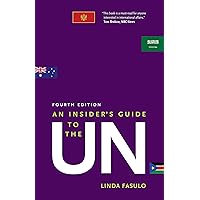 An Insider's Guide to the UN An Insider's Guide to the UN Paperback Kindle