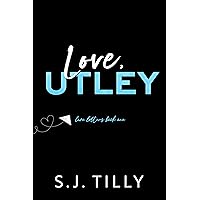 Love, Utley: Love Letters Book One Love, Utley: Love Letters Book One Kindle