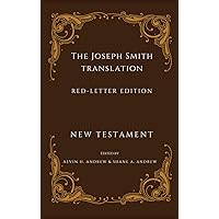 Joseph Smith Translation Red-Letter Edition New Testament