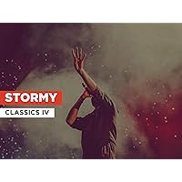 Stormy in the Style of Classics IV