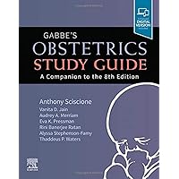 Gabbe's Obstetrics Study Guide: A Companion to the 8th Edition Gabbe's Obstetrics Study Guide: A Companion to the 8th Edition Paperback Kindle