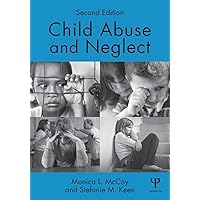 Child Abuse and Neglect: Second Edition Child Abuse and Neglect: Second Edition Paperback Hardcover