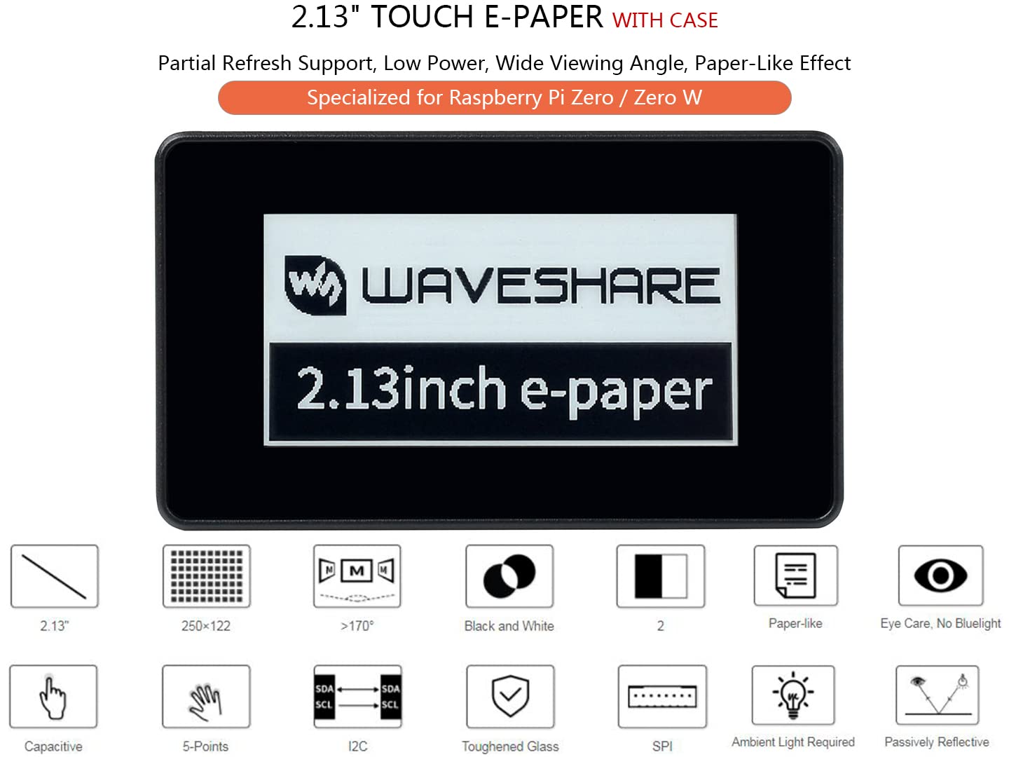 waveshare 2.13inch Touch e-Paper Display with ABS Case, 250x122 Pixels E-Ink Display for Raspberry Pi Zero/Raspberry Pi Zero W/Pi Zero WH, Support Partial Refresh