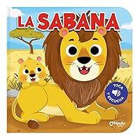 Toca y escucha - La Sabana (Spanish Edition)