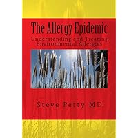 The Allergy Epidemic The Allergy Epidemic Kindle Paperback