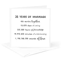 3dRose Greeting Card - 38 Years of Marriage 38th Wedding Anniversary in months days hours - Anniversaries