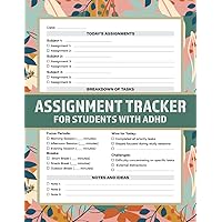 Assignment Tracker for Students With ADHD: 100-Day ADHD Student Planner for Middle, High School and College Students to Daily Homework Tracking, Focus Boosting and Success Achievement Assignment Tracker for Students With ADHD: 100-Day ADHD Student Planner for Middle, High School and College Students to Daily Homework Tracking, Focus Boosting and Success Achievement Paperback