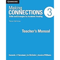 Making Connections Level 3 Teacher's Manual: Skills and Strategies for Academic Reading Making Connections Level 3 Teacher's Manual: Skills and Strategies for Academic Reading Paperback
