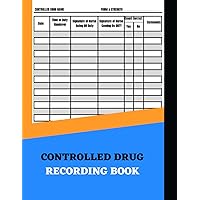 Controlled Drug Recording Book: controlled drug log book | Veteran owned controlled drug register record & controlled drug log(Controlled Substance Book)