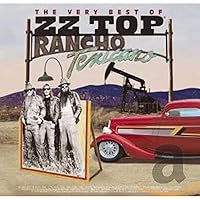 Rancho Texicano: The Very Best of ZZ Top Rancho Texicano: The Very Best of ZZ Top Audio CD MP3 Music