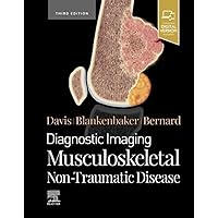 Diagnostic Imaging: Musculoskeletal Non-Traumatic Disease Diagnostic Imaging: Musculoskeletal Non-Traumatic Disease Hardcover Kindle Edition with Audio/Video
