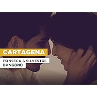Cartagena in the Style of Fonseca & Silvestre Dangond