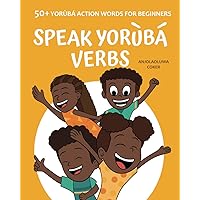 Speak Yoruba: Verbs
