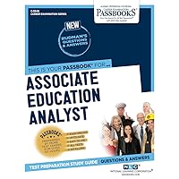 Associate Education Analyst (C-3046): Passbooks Study Guide (Career Examination Series)