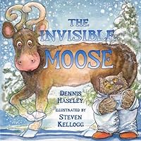 The Invisible Moose The Invisible Moose Hardcover Paperback