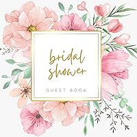 Bridal Shower: guest book for wishes and advices with gift tracker and memory pages. Floral- themed interior and cover design Bridal Shower: guest book for wishes and advices with gift tracker and memory pages. Floral- themed interior and cover design Paperback