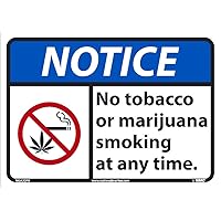 NMC NGA32PB Notice - No Marijuana Tobacco Smoking at Any time Sign – 14 in. x 10 in., PS Vinyl Notice Sign with Graphic, White/Black Text on Blue/White