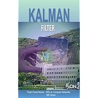 KALMAN FILTER: EMBEDDED CONTROL SYSTEMS - Kalman Filter (Portuguese Edition)