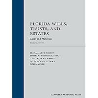 Florida Wills, Trusts, and Estates: Cases and Materials Florida Wills, Trusts, and Estates: Cases and Materials Hardcover Loose Leaf