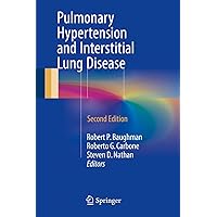 Pulmonary Hypertension and Interstitial Lung Disease Pulmonary Hypertension and Interstitial Lung Disease Hardcover Kindle Paperback