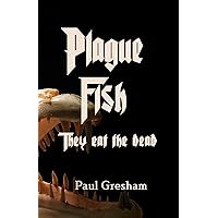 Plague Fish Plague Fish Kindle