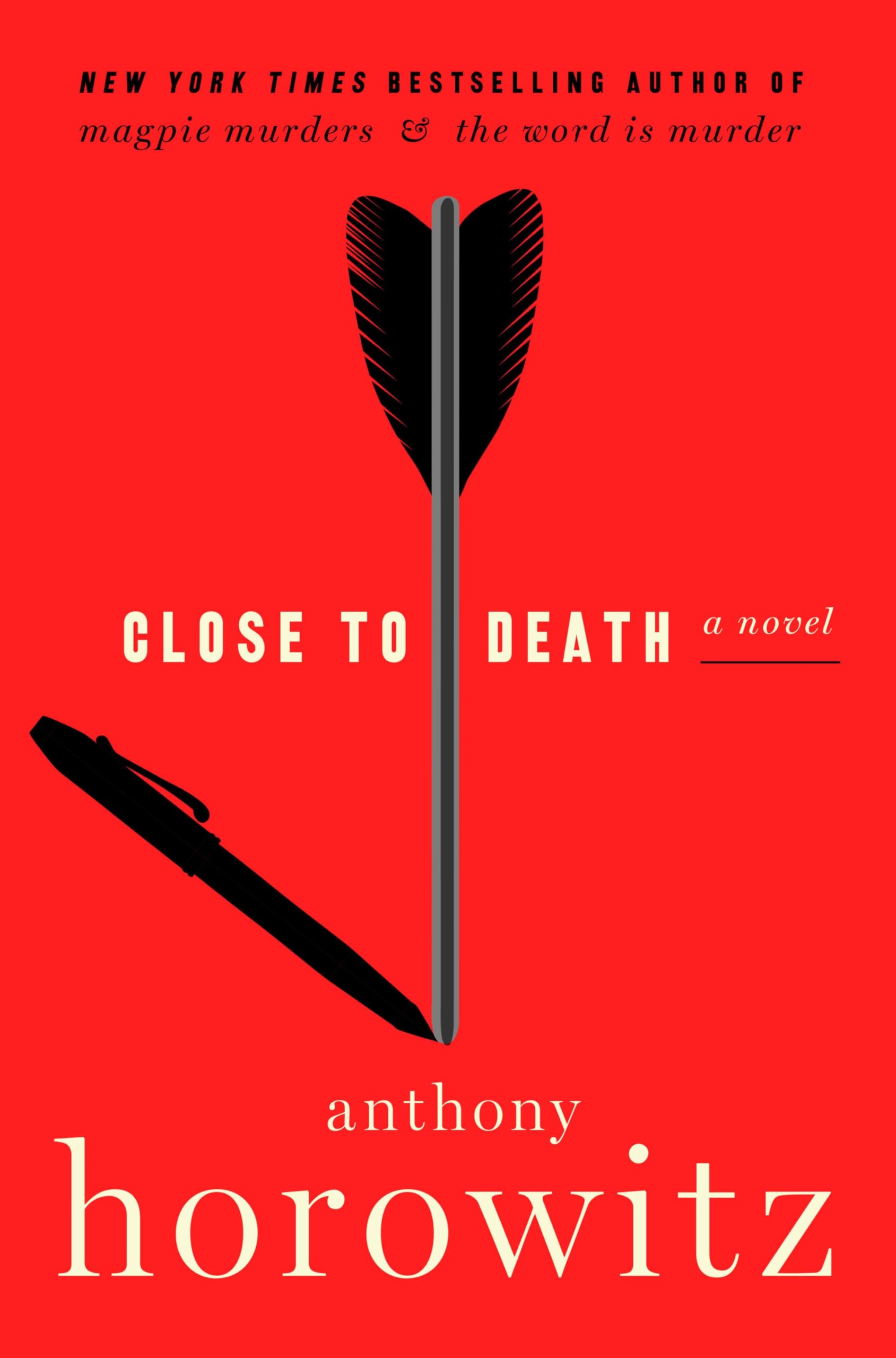 Close to Death: A Novel (A Hawthorne and Horowitz Mystery Book 5)