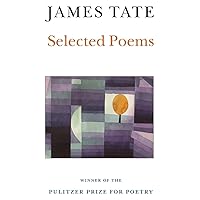 Selected Poems (Wesleyan Poetry Series) Selected Poems (Wesleyan Poetry Series) Paperback Kindle Hardcover