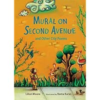 Mural on Second Avenue and Other City Poems Mural on Second Avenue and Other City Poems Hardcover Paperback