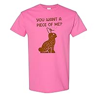 You Want a Piece of Me - Funny Easter Candy T Shirt