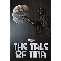 The Tale of Tina