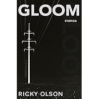GLOOM GLOOM Paperback Kindle