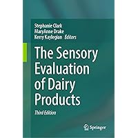 The Sensory Evaluation of Dairy Products The Sensory Evaluation of Dairy Products Hardcover Kindle