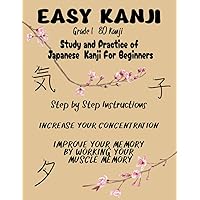 Easy Kanji For Beginners to Improve Memory and Increase Concentration: Large size 8.5