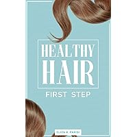 Healthy hair. First step