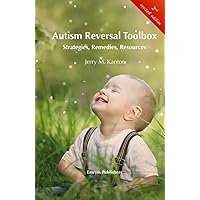 Autism Reversal Toolbox: Strategies, Remedies, Resources Autism Reversal Toolbox: Strategies, Remedies, Resources Hardcover