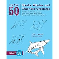 Draw 50 Sharks, Whales, and Other Sea Creatures: The Step-by-Step Way to Draw Great White Sharks, Killer Whales, Barracudas, Seahorses, Seals, and More... Draw 50 Sharks, Whales, and Other Sea Creatures: The Step-by-Step Way to Draw Great White Sharks, Killer Whales, Barracudas, Seahorses, Seals, and More... Paperback Kindle Library Binding