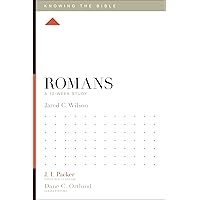 Romans: A 12-Week Study (Knowing the Bible) Romans: A 12-Week Study (Knowing the Bible) Paperback Kindle
