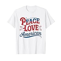 Red Blue Flag Patriotic USA 4th Of July Peace Love American T-Shirt