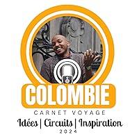 Colombie Carnet voyage. Idées | Circuits | Inspiration