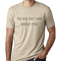 You Look Like I Need Another Drink Funny Drinking T-Shirt Bar Humor Tee